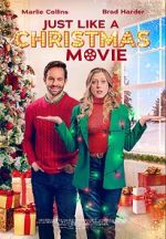 Watch Just Like a Christmas Movie Movie4k