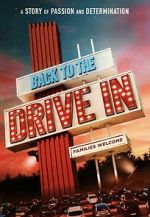 Watch Back to the Drive-in Movie4k