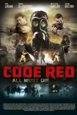 Watch Code Red Movie4k