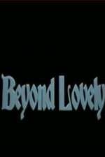 Watch Beyond Lovely Movie4k