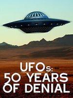 Watch UFOs: 50 Years of Denial? Movie4k