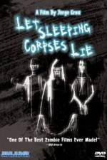 Watch Let Sleeping Corpses Lie Movie4k