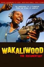 Watch Wakaliwood: The Documentary Movie4k