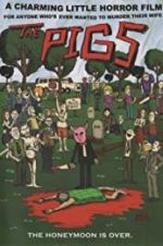 Watch The Pigs Movie4k