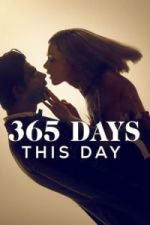 Watch 365 Days: This Day Movie4k