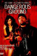 Watch Dangerous Ground Movie4k