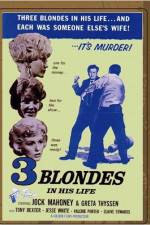 Watch Three Blondes in His Life Movie4k