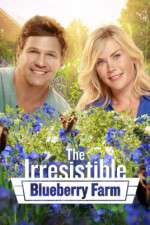 Watch The Irresistible Blueberry Farm Movie4k