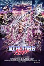 Watch New York Ninja Movie4k