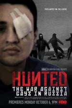 Watch Hunted: The War Against Gays in Russia Movie4k