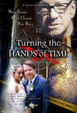 Watch Turning the Hands of Time Movie4k