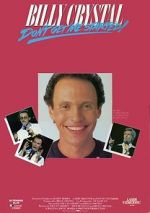 Watch Billy Crystal: Don\'t Get Me Started - The Billy Crystal Special Movie4k