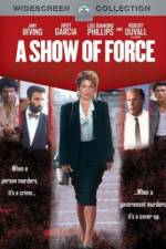 Watch A Show of Force Movie4k