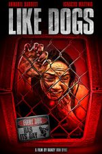 Watch Like Dogs Movie4k