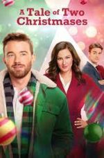 Watch A Tale of Two Christmases Movie4k