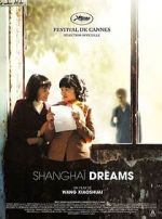 Watch Shanghai Dreams Movie4k