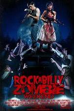 Watch Rockabilly Zombie Weekend Movie4k