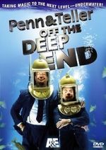 Watch Penn & Teller: Off the Deep End Movie4k