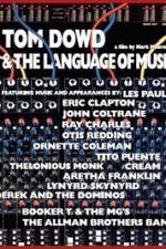 Watch Tom Dowd & the Language of Music Movie4k