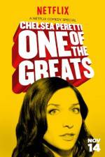 Watch Chelsea Peretti: One of the Greats Movie4k