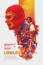 Watch Lowlife Movie4k