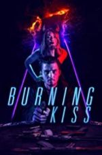 Watch Burning Kiss Movie4k