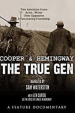 Watch Cooper and Hemingway: The True Gen Movie4k