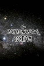 Watch The Astronomer's Dream Movie4k