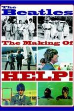 Watch The Beatles: The Making of Help! Movie4k