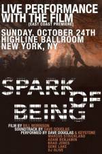 Watch Spark of Being Movie4k