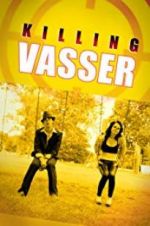 Watch Killing Vasser Movie4k