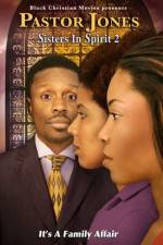 Watch Pastor Jones: Sisters in Spirit 2 Movie4k