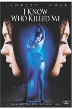 Watch I Know Who Killed Me Movie4k