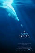 Watch A Plastic Ocean Movie4k