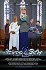 Watch Heavens to Betsy 2 Movie4k