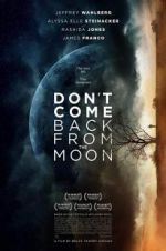 Watch Don\'t Come Back from the Moon Movie4k