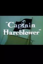 Watch Captain Hareblower (Short 1954) Movie4k