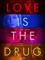 Watch Love Is the Drug Movie4k