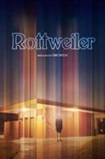 Watch Rottweiler Movie4k