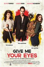 Watch Give Me Your Eyes Movie4k