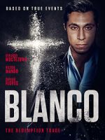 Watch Blanco Movie4k