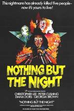 Watch Nothing But the Night Movie4k