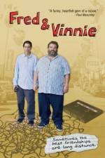 Watch Fred & Vinnie Movie4k