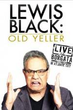 Watch Lewis Black: Old Yeller - Live at the Borgata Movie4k