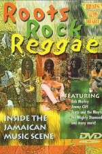Watch Roots Rock Reggae Movie4k