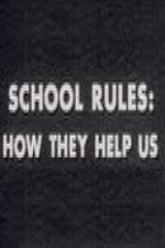 Watch School Rules: How They Help Us Movie4k