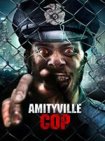 Watch Amityville Cop Movie4k