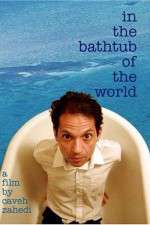 Watch In the Bathtub of the World Movie4k