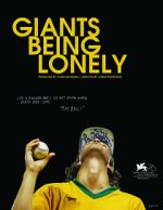 Watch Giants Being Lonely Movie4k