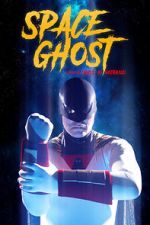 Watch Space Ghost (Short 2021) Movie4k